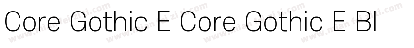 Core Gothic E Core Gothic E Black字体转换